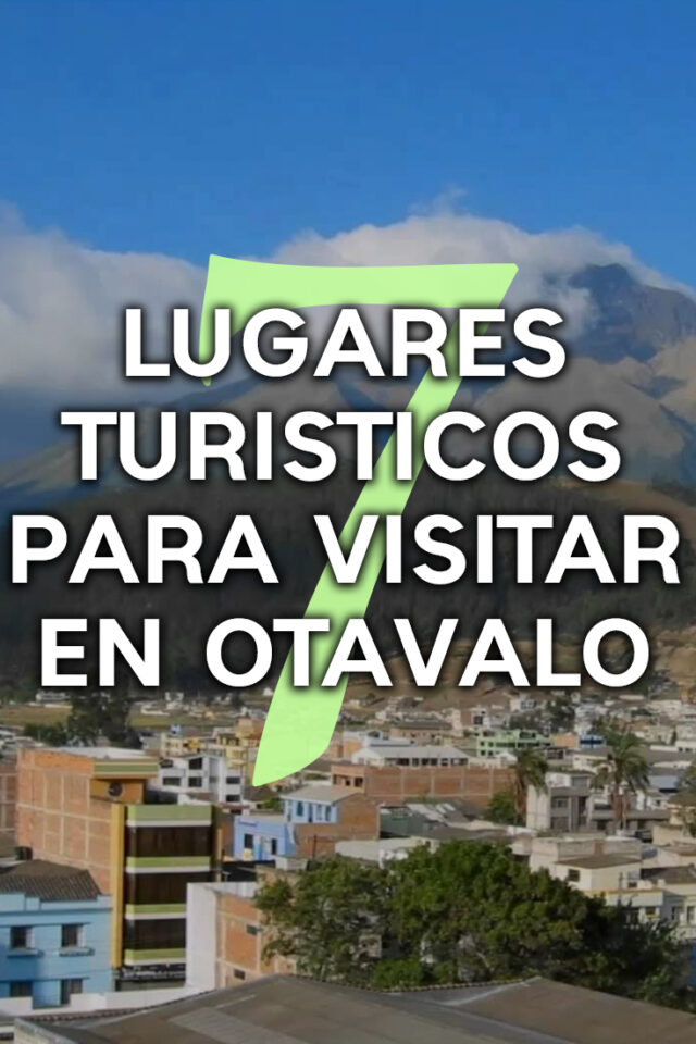 Las mejores cosas que hacer en Otavalo, Ecuador